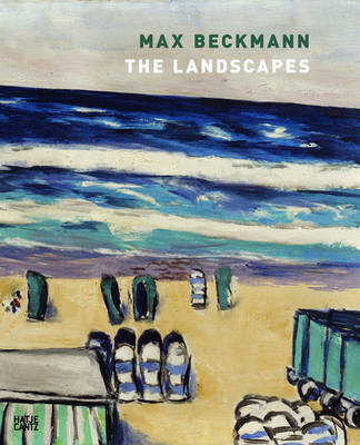 Max Beckmann: Landscapes