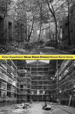 Stefan Koppelkamm: Häuser Räume Stimmen