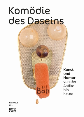 Komödie des Daseins (German Edition): Kunst und Humor von der Antike bis heute