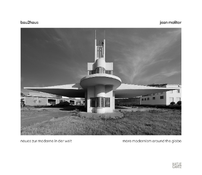Jean Molitor: bau2hausmore modernism around the globe