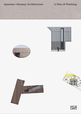 Sparano plus Mooney Architecture: A Way of Working