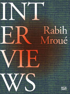 Rabih Mroué: Interviews