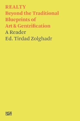 REALTY: Beyond the Traditional Blueprints of Art & Gentrification