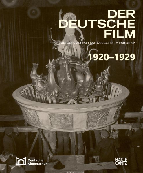Der deutsche Film. Band 3: 1920-1929: Aus den Archiven der Deutschen Kinemathek
