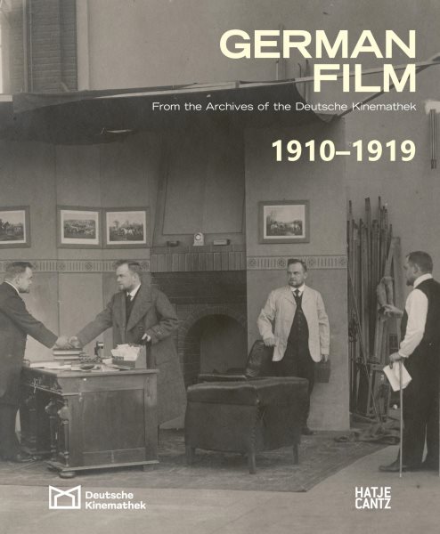 German Film. Volume 2: 1910-1919: From the Archives of the Deutsche Kinemathek
