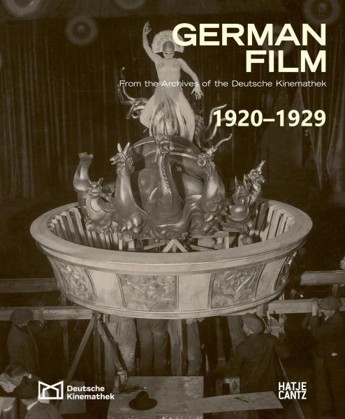 German Film. Volume 3: 1920-1929: From the Archives of the Deutsche Kinemathek