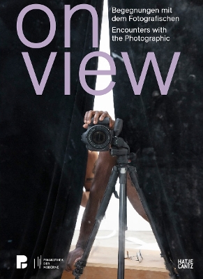 On View (Bilingual edition): Encounters with the Photographic