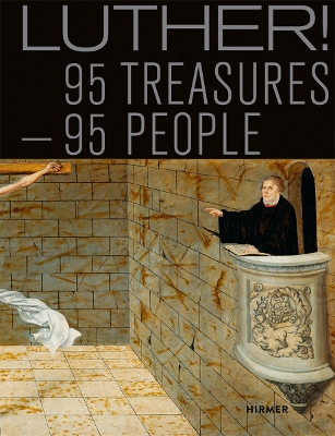 Luther!: 95 Treasures  95 People