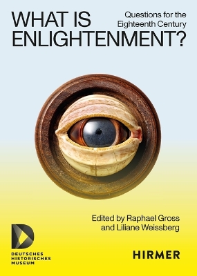 What Is Enlightenment?: Questions for the Eighteenth Century