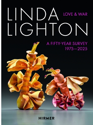 Linda Lighton: Love and War: A Fifty Year Survey, 1975-2025