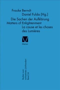 Die Sachen der AufklÃ¤rung: Beitrage zur DGEJ-Jahrestagung 2010 in Halle a. d. Saale.