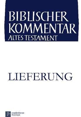 Biblischer Kommentar Altes Testament - Ausgabe in Lieferungen: 3. Lieferung