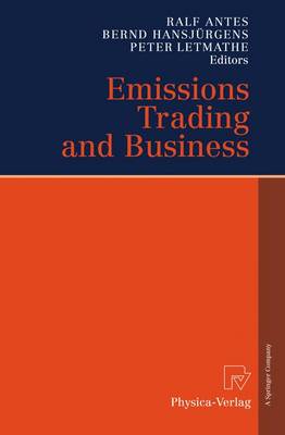 Emissions Trading and Business 1st ed. Softcover of orig. ed. 2006