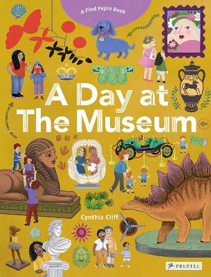 Day at the Museum: A Find Pepin Book