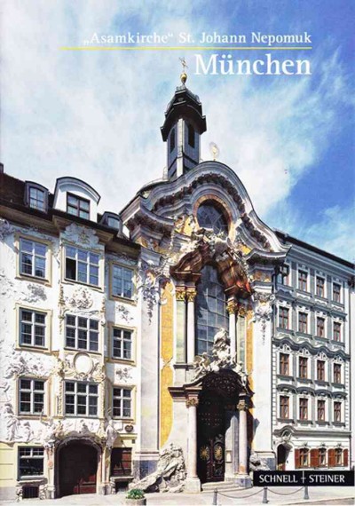 Munchen: Die Asamkirche 10th ed.