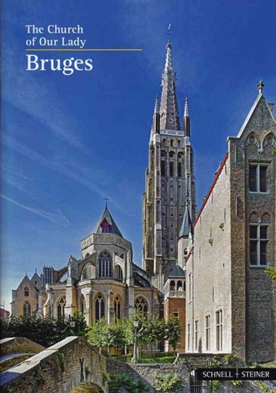 Bruges: The Church of Our Lady 3rd ed.