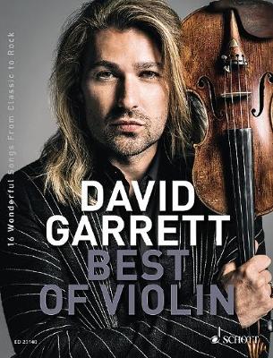 David Garrett Best Of Violin 16 Wonderful Songs from Classic to Rock