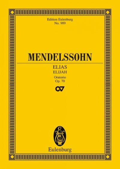 Elijah Oratorio Op.70