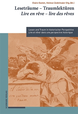Lesetraume - Traumlekturen / Lire En Reve - Lire Des Reves: Lesen Und Traum in Historischer Perspektive / Lire Et Rever Dans Une  Perspective Historique Bilingual edition