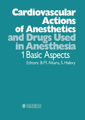 Cardiovascular Actions of Anesthetics and Drugs Used in Anesthesia, Vol. 2: Basic Aspects