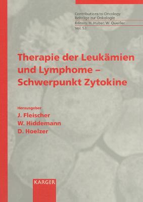 Therapie der Leukämien und Lymphome unter besonderer Berücksichtigung der  Zytokine