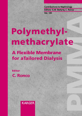 Polymethylmethacrylate: A Flexible Membrane for a Tailored Dialysis