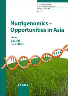 Nutrigenomics - Opportunities in Asia: 1st ILSI International Conference on Nutrigenomics, Singapore, December 2005