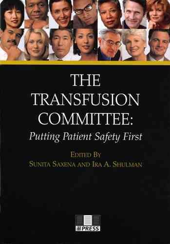 Transfusion Committee: Putting Patient Safety First