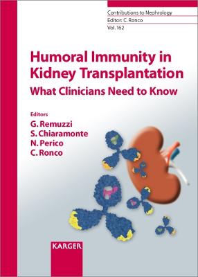 Humoral Immunity in Kidney Transplantation: What Clinicians Need to Know. 