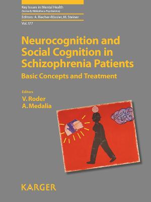 Neurocognition and Social Cognition in Schizophrenia Patients: Basic Concepts and Treatment