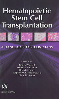 Hematopoietic Stem Cell Transplantation: A Handbook for Clinicians