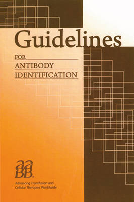 Guidelines for Antibody Identification