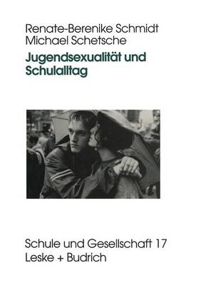 JugendsexualitÃ¤t und Schulalltag