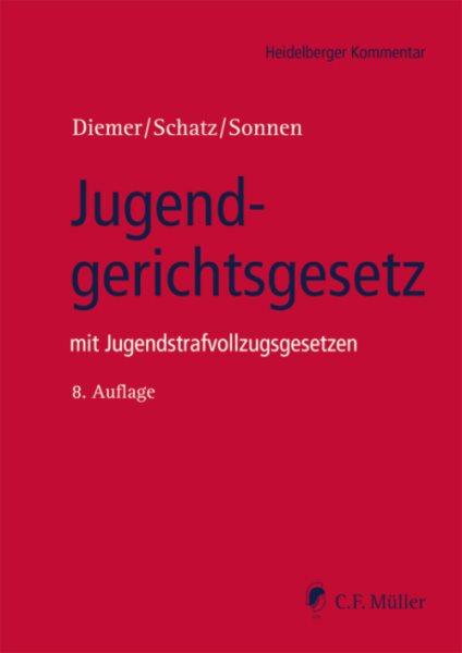 Jugendgerichtsgesetz: mit Jugendstrafvollzugsgesetzen