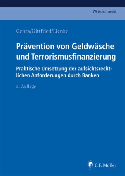 PrÃ¤vention von GeldwÃ¤sche und Terrorismusfinanzierung: Praktische Umsetzung der aufsichtsrechtlichen Anforderungen durch Banken