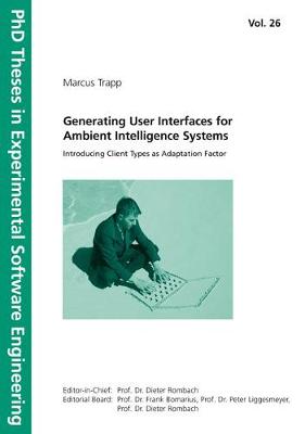 Generating User Interfaces for Ambient Intelligence Systems.: Introducing Client Types as Adaptation Factor.