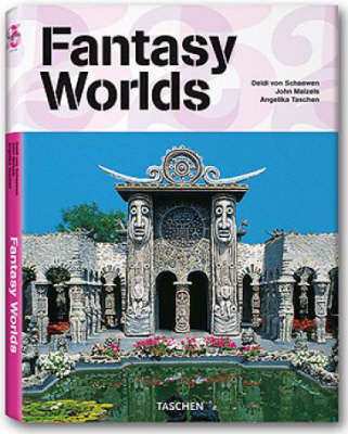 Fantasy Worlds Taschen's 25th anniversary ed