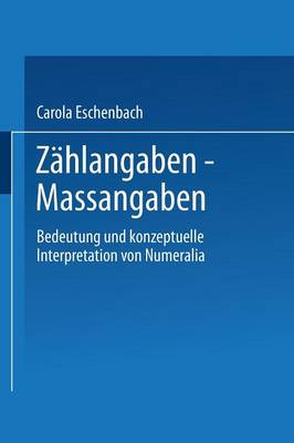 ZÃ¤hlangaben â€” MaÃŸangaben: Bedeutung und konzeptuelle Interpretation von Numeralia