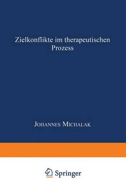Zielkonflikte im therapeutischen Prozess