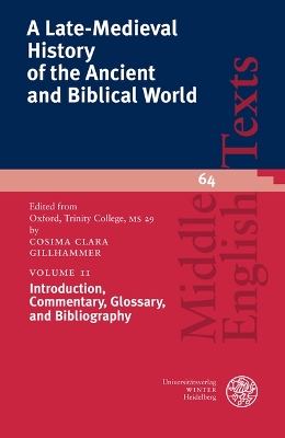 Late Medieval History of the Ancient and Biblical World: Introduction, Commentary, Glossary, and Bibliography