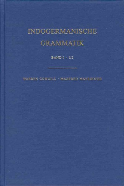 Indogermanische Grammatik Band I: 1/2 2nd ed.