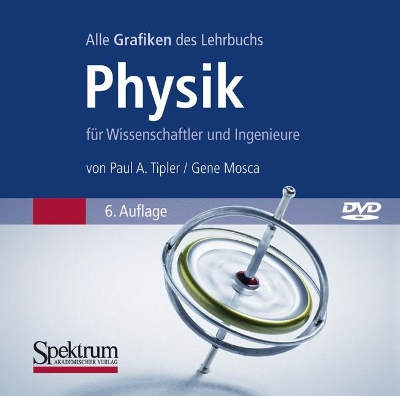 Physik: Fur Wissenschaftler Und Ingenieure (Bild-DVD) (6. Aufl.) 6th 6. Aufl. ed.
