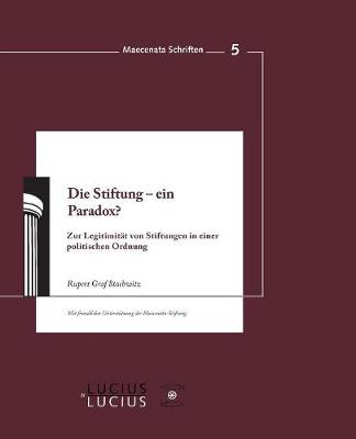 Stiftung - ein Paradox?