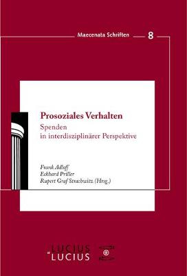 Prosoziales Verhalten: Spenden in Interdisziplinärer Perspektive