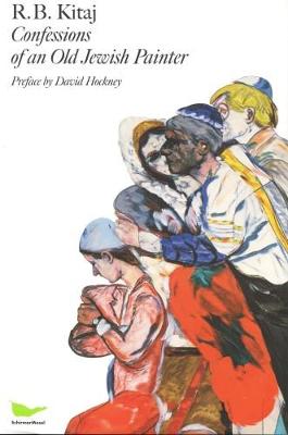 R.B. Kitaj - Confessions Of An Old Jewish Painter