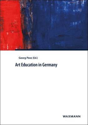 Art Education in Germany New edition