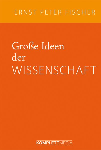 GroÃŸe Ideen der Wissenschaft