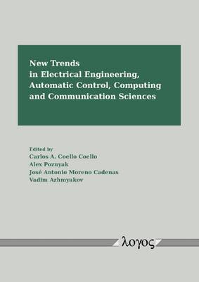 New Trends in Electrical Engineering, Automatic Control, Computing and  Communication Sciences