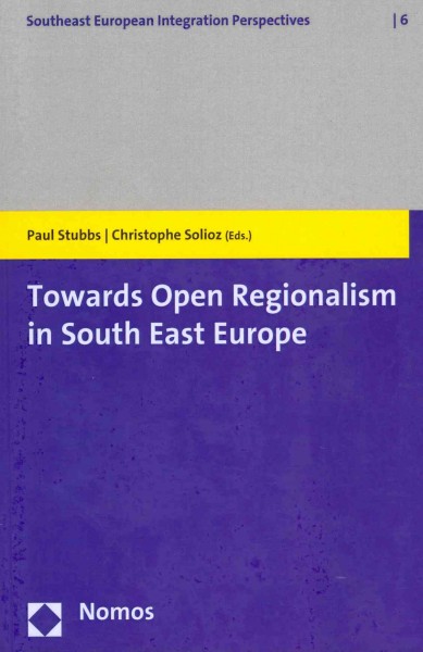 Towards Open Regionalism in South East Europe