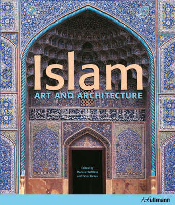Islam: Art and Architecture